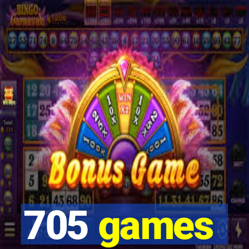 705 games